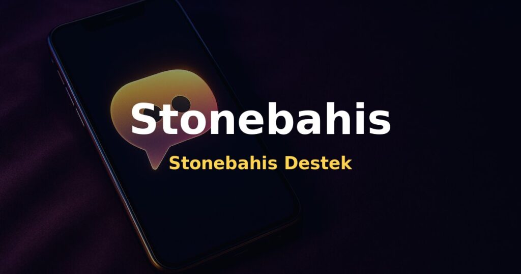 Stonebahis Destek - Stonebahis