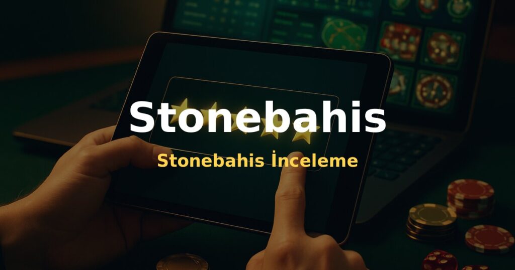 Stonebahis İnceleme - Stonebahis